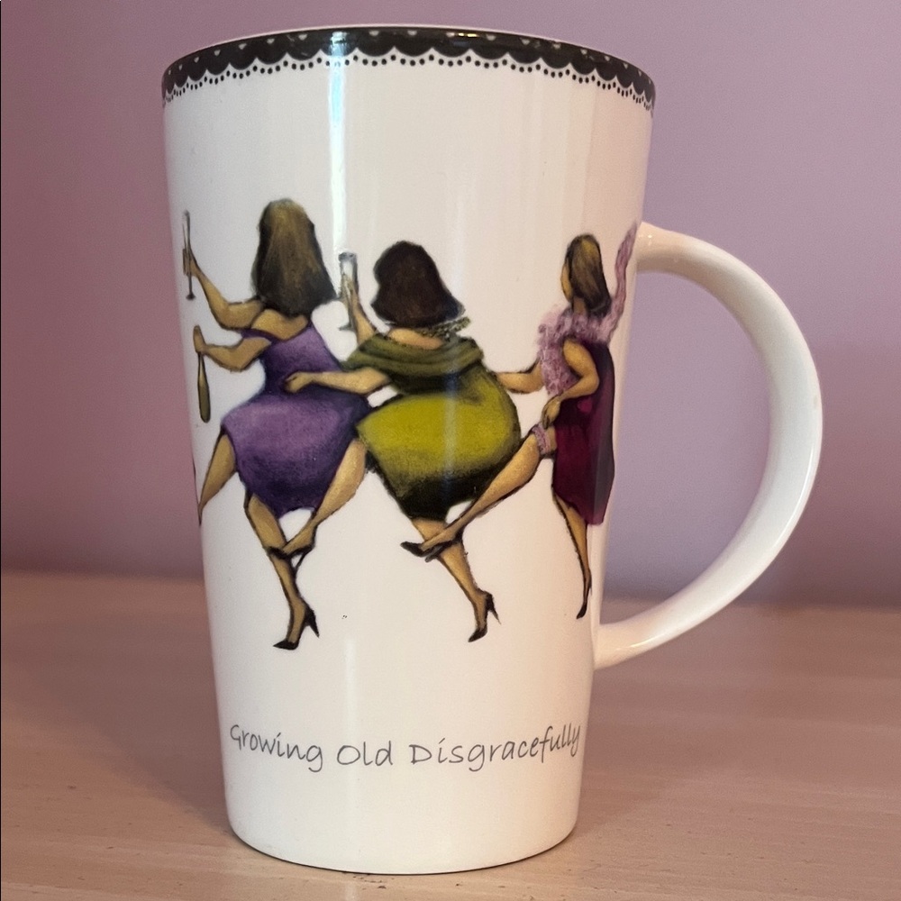 Water Lane Gifts Dancing Ladies Mug
Growing Old Disgracefully